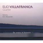 Elio Villafranca Quartet - Faces, Not Evil