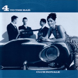 4 to the Bar - Ain't No Sunshine, When She's Gone