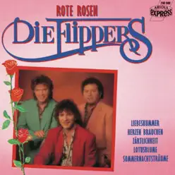 Rote Rosen - Die Flippers Rote Rosen - Die Flippers