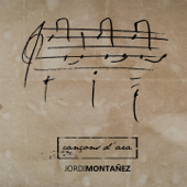 Cançons D'ara - Jordi Montañez