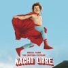 Nacho Libre (Music from the Motion Picture) artwork
