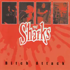 Bitch Attack by The Sharks album reviews, ratings, credits