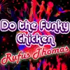 Stream & download Do the Funky Chicken - EP