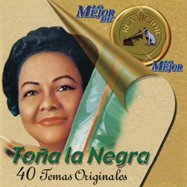 Resultado de imagen para toña la negra Lo Mejor de lo Mejor de RCA Victor