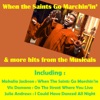 When the Saints Go Marchin’in’ & One Hits from the Musicals, 2012