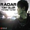Radar (feat. Yultron) - Tony Oller lyrics