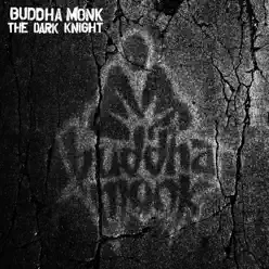 The Dark Knight - Buddha Monk