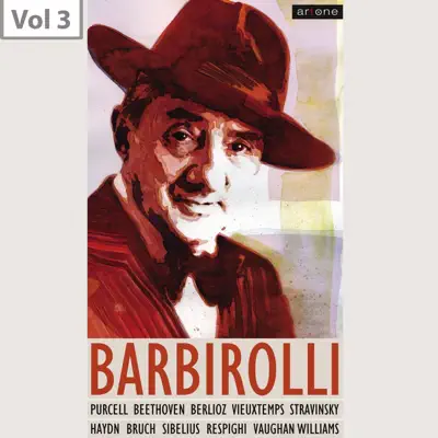 John Barbirolli, Vol. 3 - Nathan Milstein John Barbirolli, Vol. 3 - Nathan Milstein