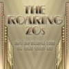 The Roaring 20s - Songs & Melodies from the Great Gatsby Era: The Twenties artwork