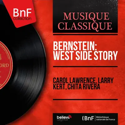 Bernstein: West Side Story (Stereo Version) - Chita Rivera Bernstein: West Side Story (Stereo Version) - Chita Rivera