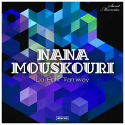 Le petit tramway - Nana Mouskouri