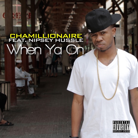 Cover artwork for When Ya on (feat. Nipsey Hussle)