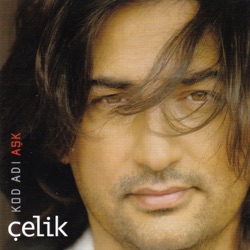 Çelik - Sevenler Anlar
