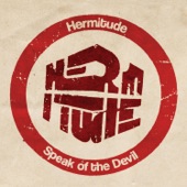 Hermitude - Speak of the Devil