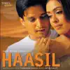 Haasil (Original Motion Picture Soundtrack) album lyrics, reviews, download