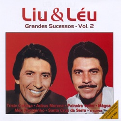 Liu E Leu - Felicidade de Caboclo