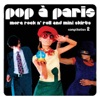 Pop a Paris - More Rock N' Roll and Mini Skirts Vol.2 artwork