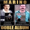 Cuidate Hermano / A Donde Iremos a Parar (Doble Album)