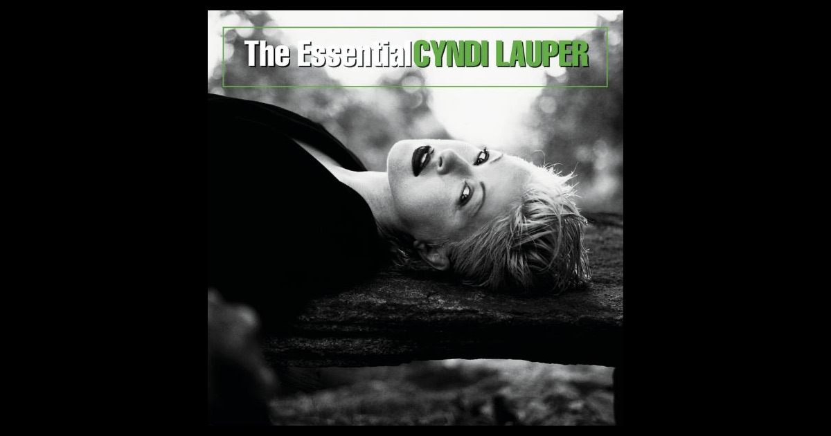 The Essential Cyndi Lauper - Cyndi Lauper Songs, Reviews