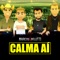 Calma Aí - Single (feat. Fernando & Sorocaba) - Marcos & Belutti lyrics
