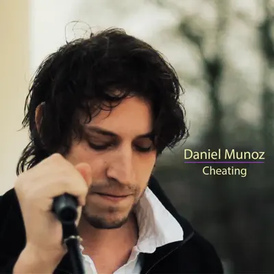 Cheating - Single - Daniel Muñoz