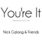 You're It (Gabe Bondoc Piano Cover) - Nick Galang and Friends lyrics