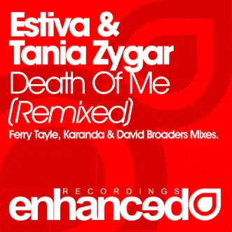 Death of Me (Ferry Tayle Remix) by Estiva & Tania Zygar song reviws