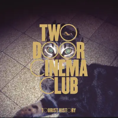 Tourist History (Special Edition) - Two Door Cinema Club
