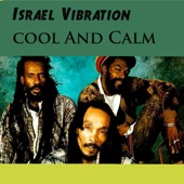 Israel Vibration - Cool and Calm