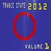Trance State 2012 (Volume 1)