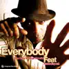Everybody (feat. Andre Espeut) - Single album lyrics, reviews, download