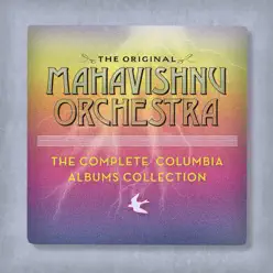 The Complete Original Mahavishnu Orchestra Columbia Albums Collection - Mahavishnu Orchestra