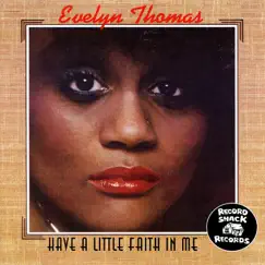 Have a Little Faith in Me by Evelyn Thomas album reviews, ratings, credits