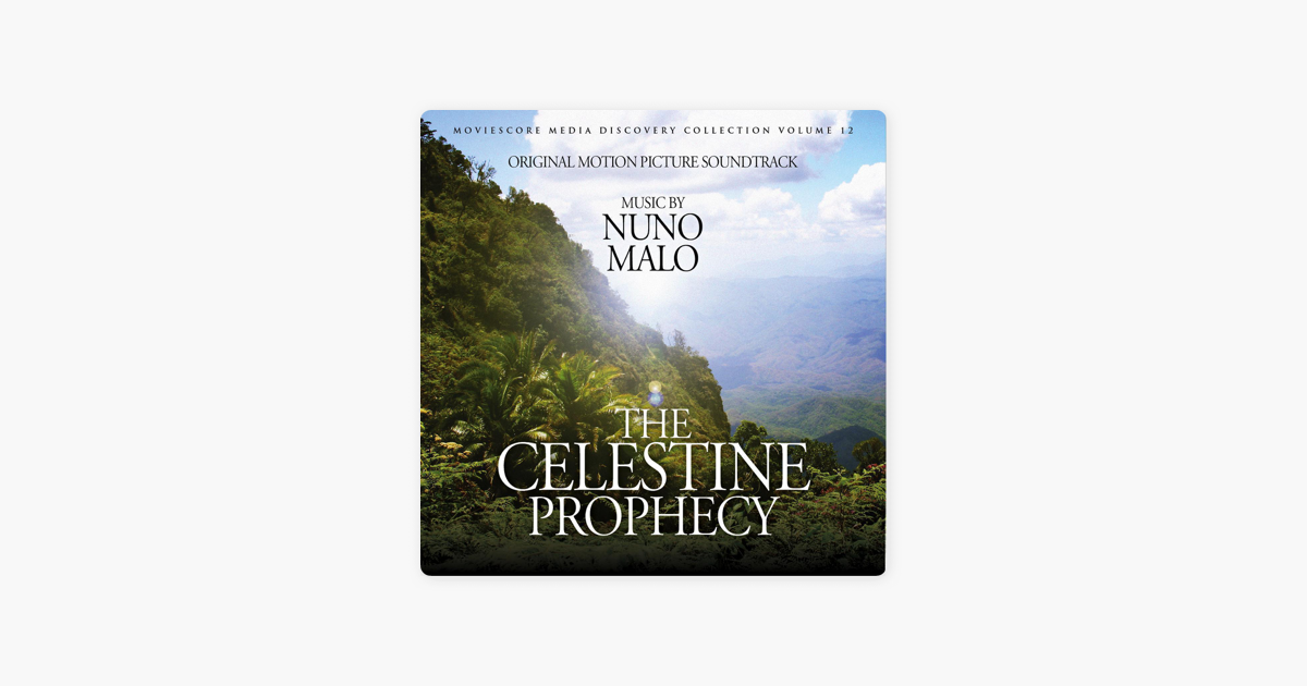 The Celestine Prophecy Original Motion Picture Soundtrack By Nuno Malo - 