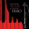 Violin & Piano album lyrics, reviews, download