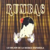 Lo Mejor de la Música Española: Rumbas