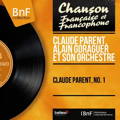Claude Parent, No. 1 (Mono version) - Alain Goraguer et son Orchestre