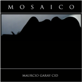 Mosaico - Mauricio Garay Cid