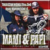 Mami & Papi (feat. Hurricane G)