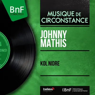 Kol Nidre (feat. Percy Faith et son orchestre) [Mono Version] - EP - Johnny Mathis