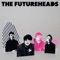 Hounds of Love (New Mix) - The Futureheads lyrics