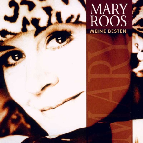 Mary Roos - Nur Die Liebe Lässt Uns Leben