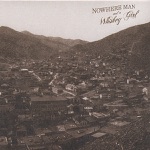 Nowhere Man and a Whiskey Girl - Juneberry