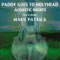 Johnny Went to the War (feat. Mark Patrick) - Paddy Goes To Holyhead lyrics