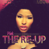 Pink Friday: Roman Reloaded The Re-up (booklet Version) - Nicki Minaj