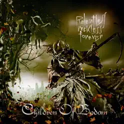 Relentless, Reckless Forever (Deluxe) - Children of Bodom