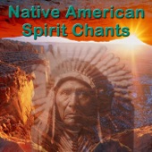Native American Spirit Chants artwork