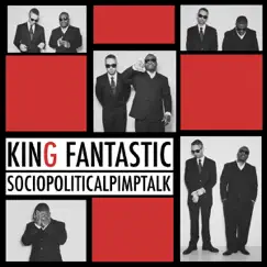 Sociopoliticalpimptalk - EP by King Fantastic album reviews, ratings, credits