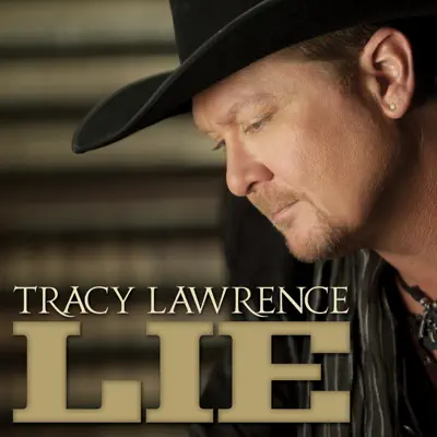 Lie - Single - Tracy Lawrence