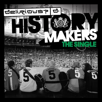 History Makers (Single) - Delirious?